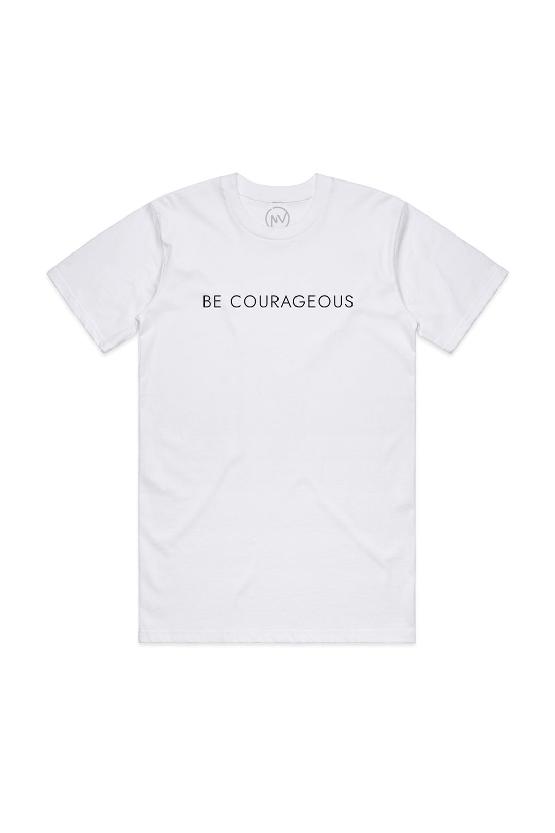 Be Courageous Classic Tee