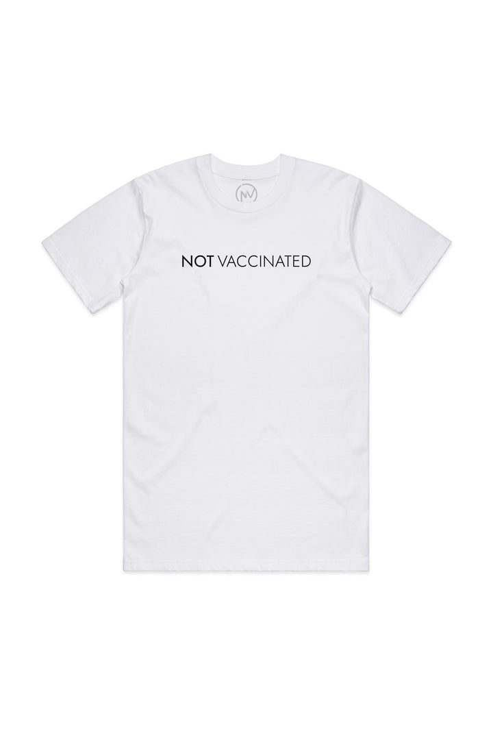 Not Vaccinated  Classic Tee